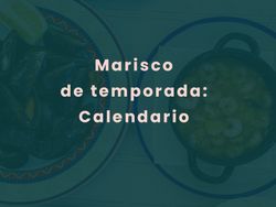 MARISCO DE TEMPORADA: CALENDARIO